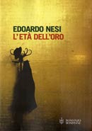 L' Età  dell'oro  -  di Edoardo Nesi