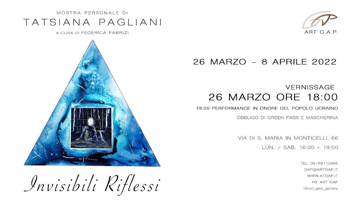 Invisibili Riflessi Mostra personale di Tatsiana Pagliani