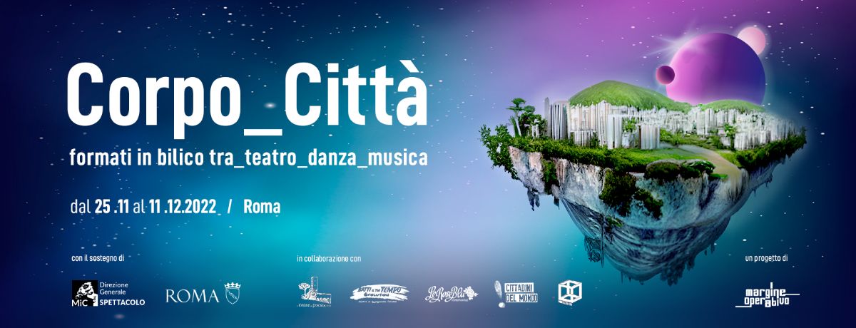 CORPO_CITTÀ formati in bilico tra_teatro_danza_musica
