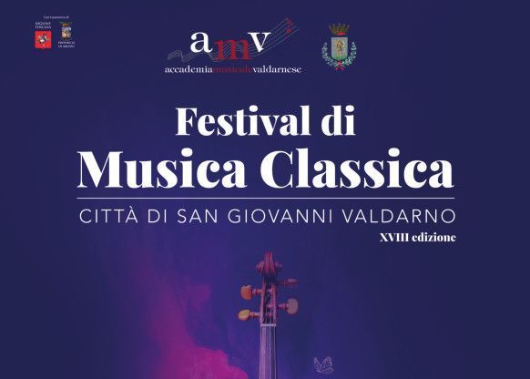 Festival di musica classica città di San Giovanni Valdarno XVIII° Edizione