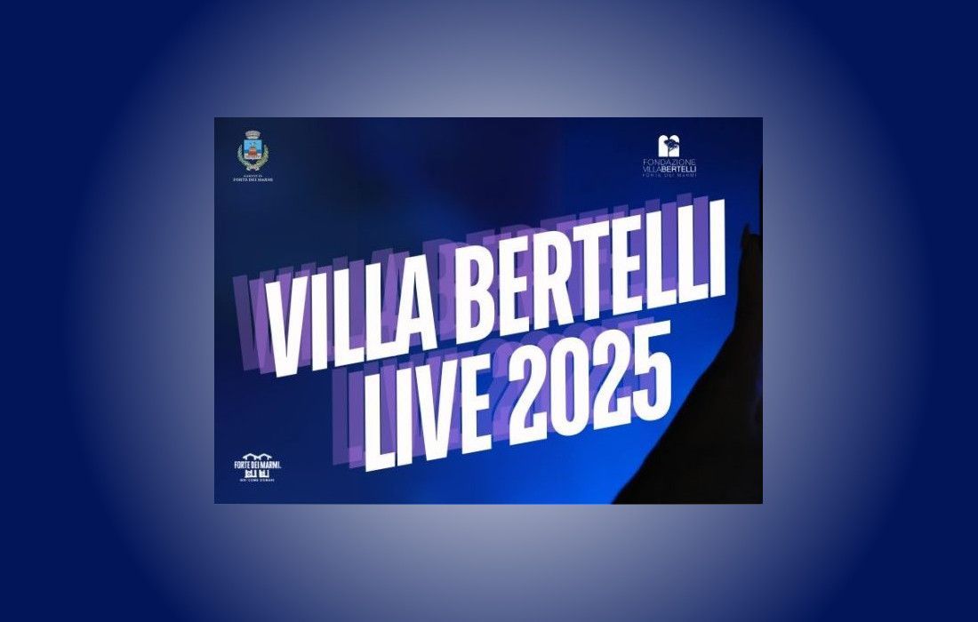 Villa Bertelli Live 2025