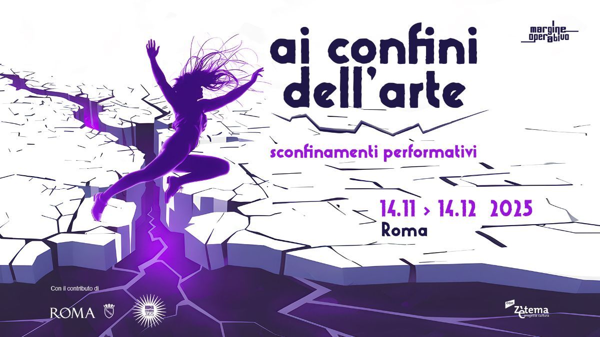 Ai Confini dell’Arte 2025 - sconfinamenti performativi