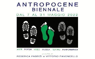 I BIENNALE ANTROPOCENE 2022
