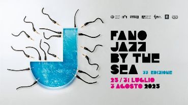 Fano Jazz By The Sea 2025: il jazz che parla al mare, alla terra e alle persone